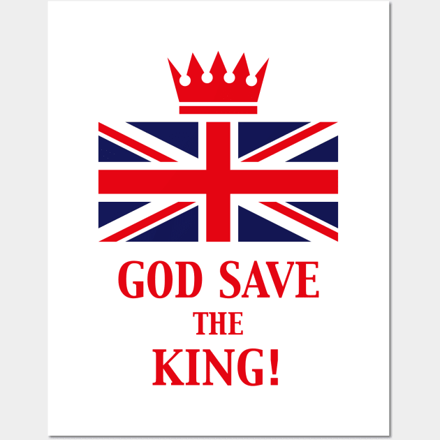 God Save The King! (England / Great Britain / Red) Wall Art by MrFaulbaum